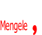 Mengele ,
